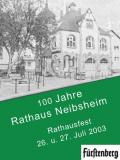 100 Jahre Rathaus Neibsheim (2003)
